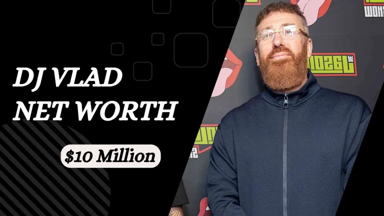 DJ Vlad Net Worth