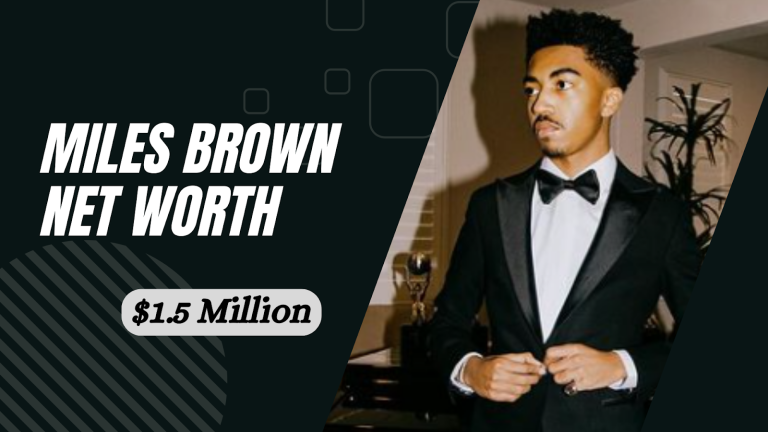 Miles Brown Net Worth