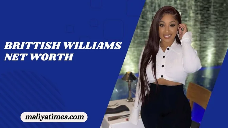 Brittish Williams Net Worth