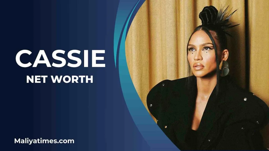 Cassie Net Worth