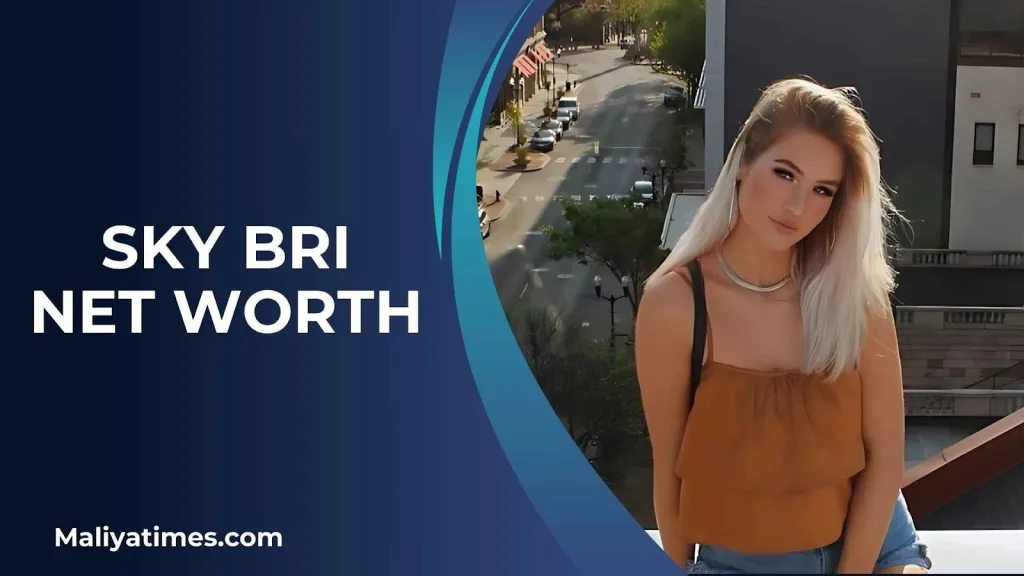 Sky Bri Net Worth